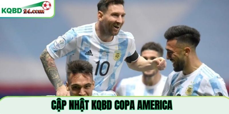 Cập nhật kqbd copa america